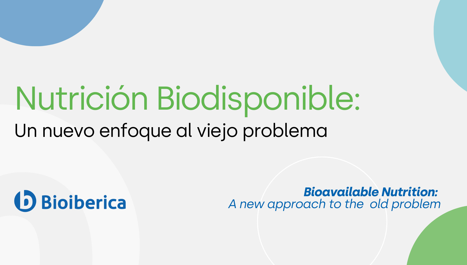 Nutrición Biodisponible: Un nuevo enfoque al viejo problema