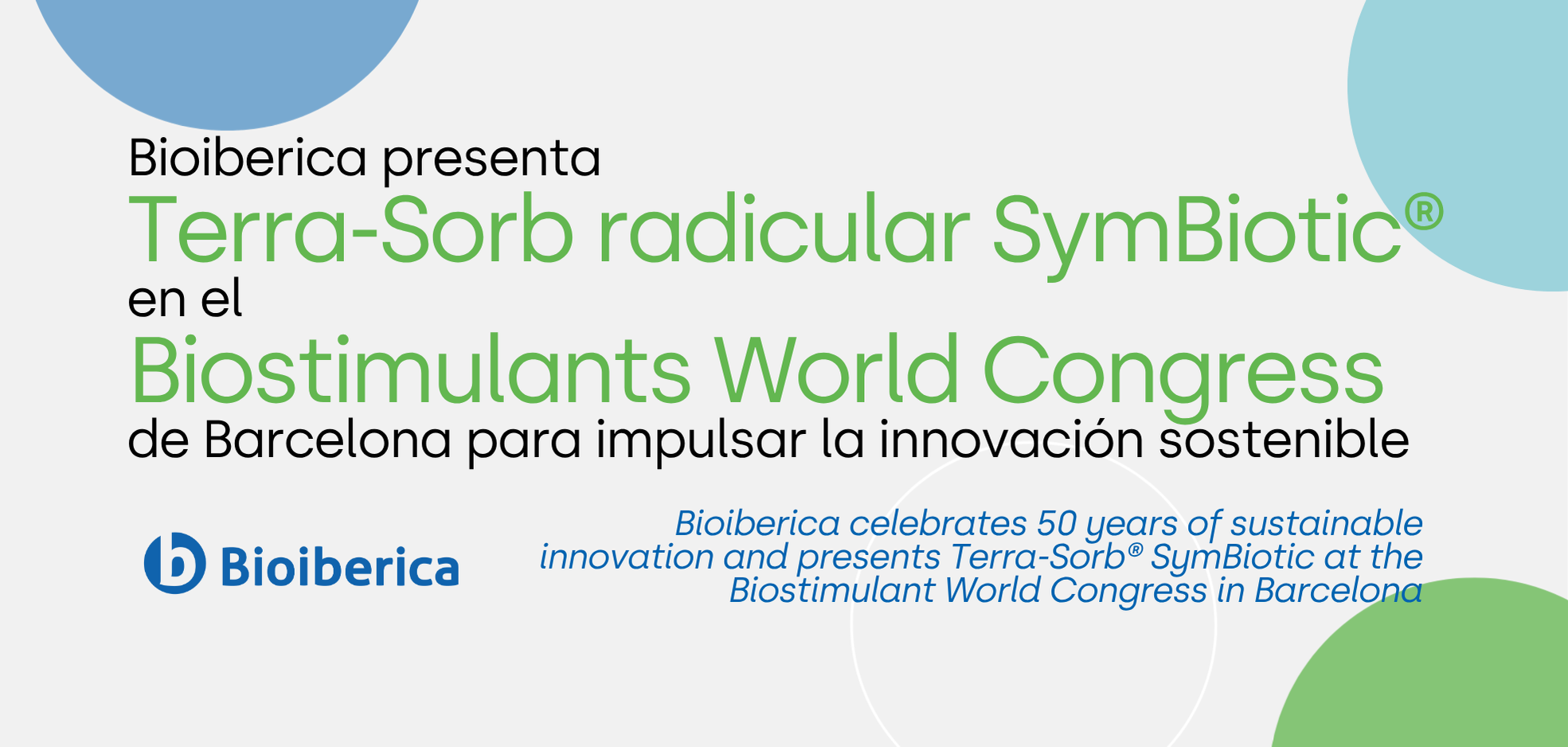 Bioiberica presenta Terra-Sorb radicular SymBiotic® en el Biostimulant World Congress de Barcelona para impulsar la innovación sostenible