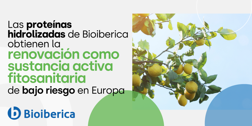 Bioiberica's Hydrolyzed Proteins are renewed as a low-risk phytosanitary active substance in Europe