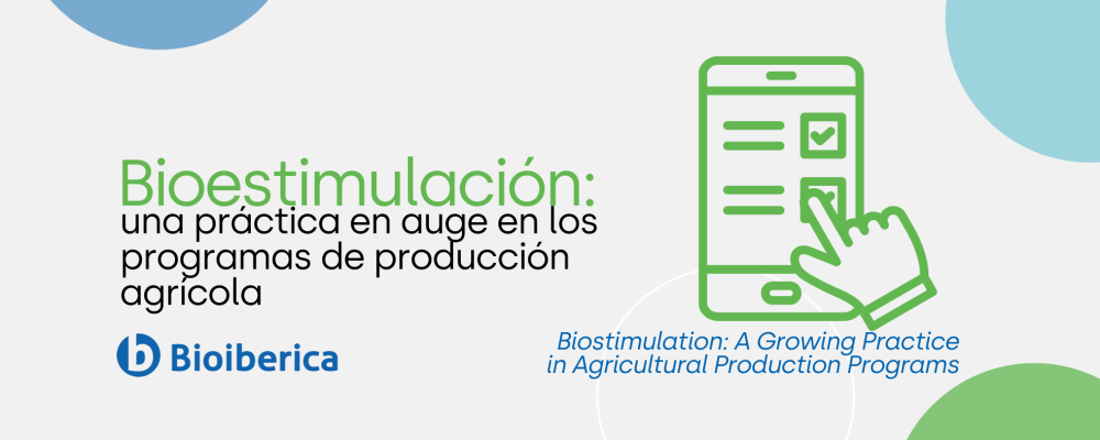 Bioestimulación: una práctica en auge en los programas de producción agrícola